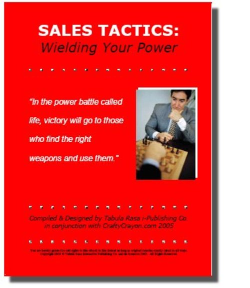 Product picture Sales Tactics - Wield Your Power + Master Resell Rights